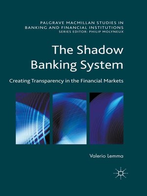 cover image of The Shadow Banking System